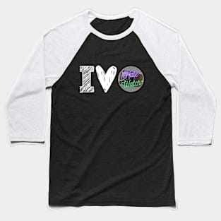 Love IHILWI Baseball T-Shirt